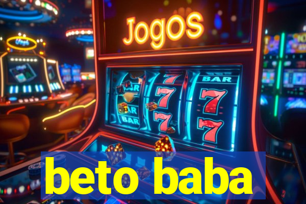 beto baba